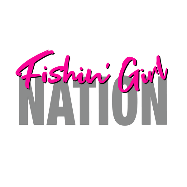 Fishin' Girl Nation