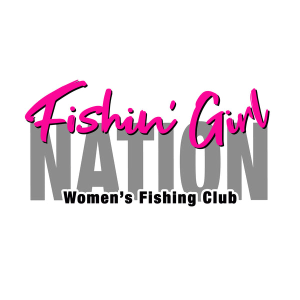 Fishin' Girl Nation